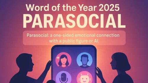 parasocial-nueva-palabra-del-ano-segun-cambridge-dictionary