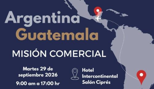 empresas-argentinas-llegaran-a-guatemala-por-nuevos-negocios