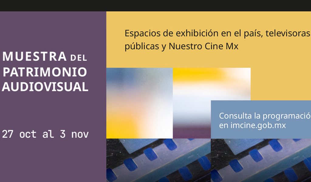 mexico-impulsa-iniciativas-por-dia-mundial-del-patrimonio-audiovisual